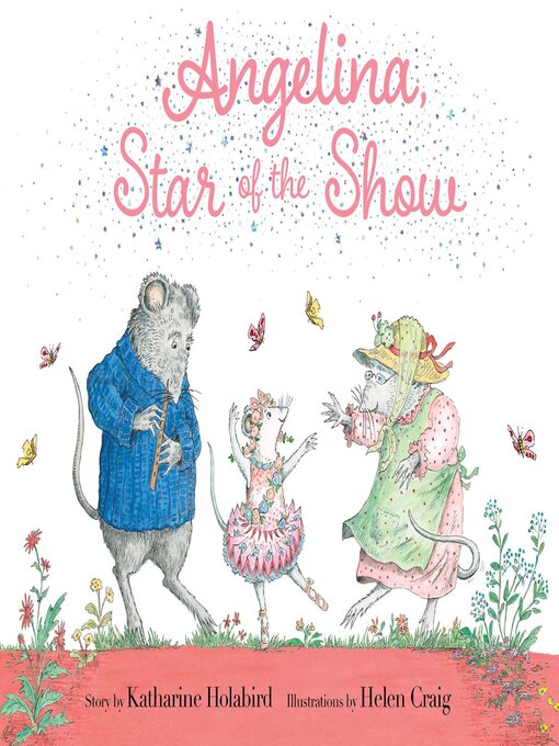Title details for Angelina, Star of the Show by Katharine Holabird - Available